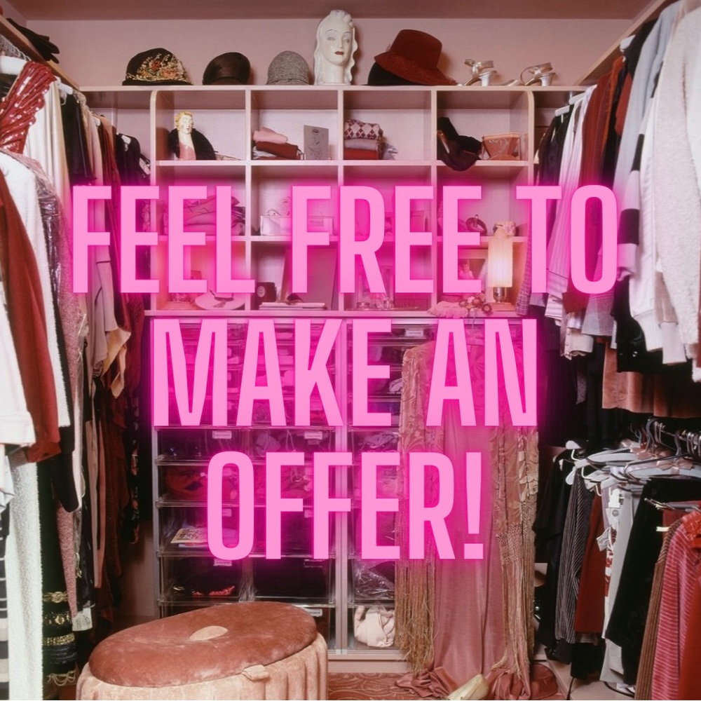 MAKE ME AN OFFER!